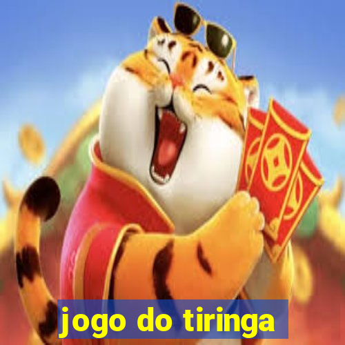 jogo do tiringa